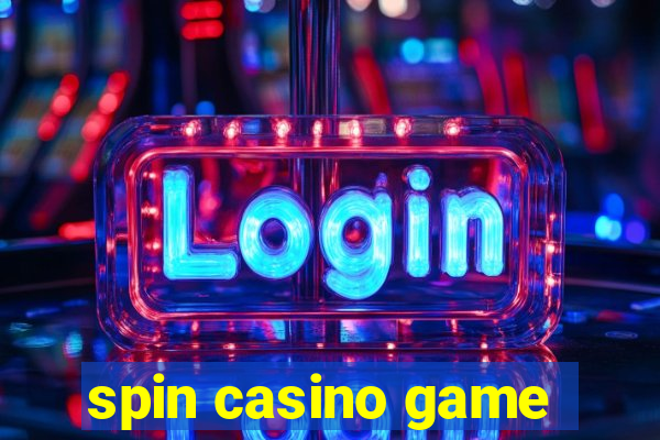 spin casino game