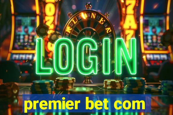 premier bet com