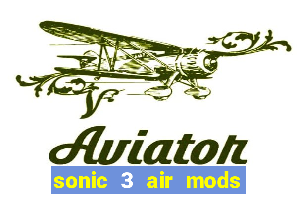 sonic 3 air mods extra slot metal sonic