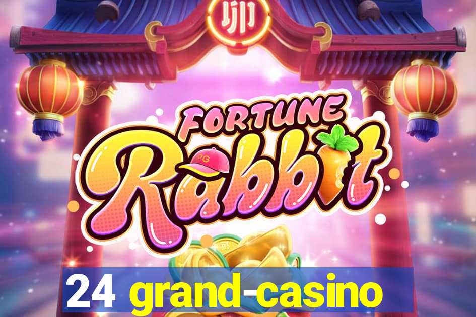 24 grand-casino