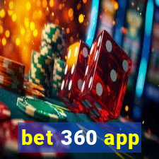 bet 360 app