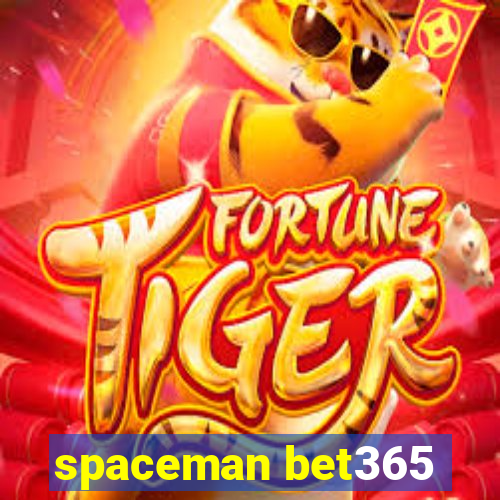 spaceman bet365