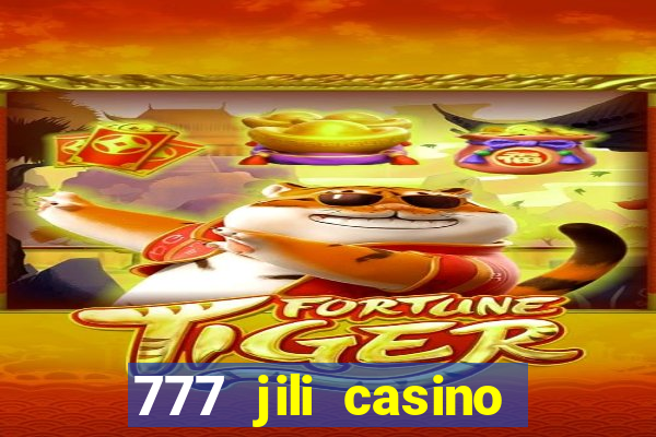 777 jili casino online slot