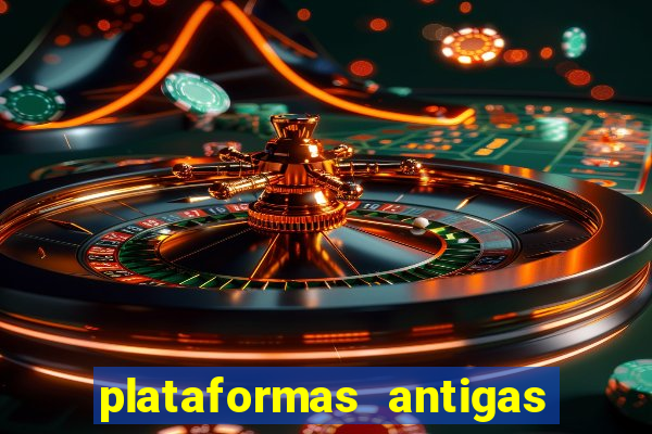 plataformas antigas slots 2023