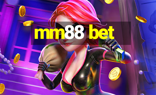 mm88 bet