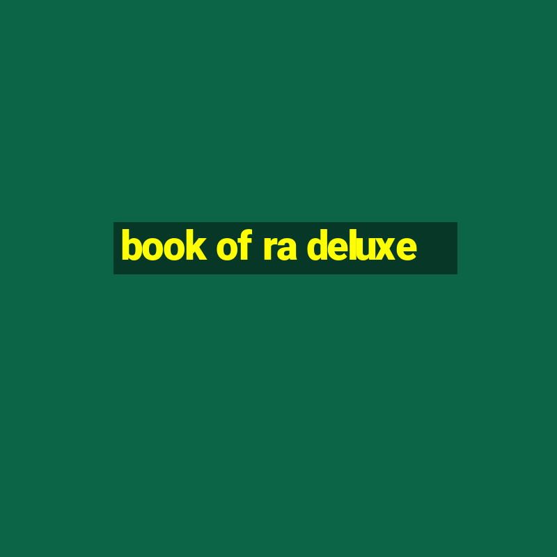 book of ra deluxe