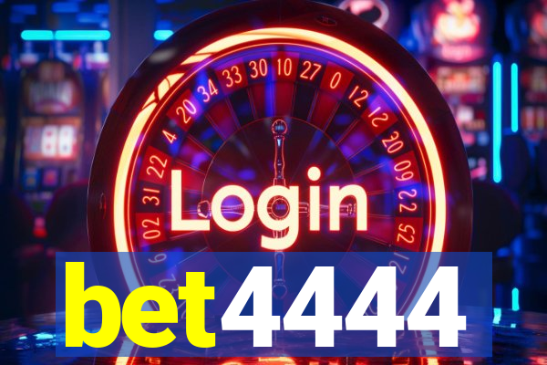 bet4444