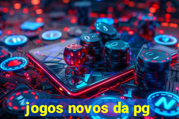 jogos novos da pg