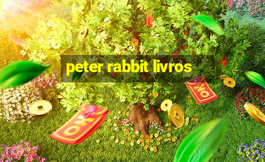 peter rabbit livros