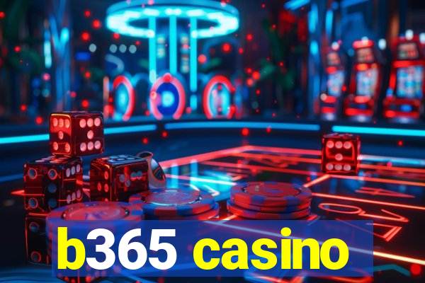 b365 casino