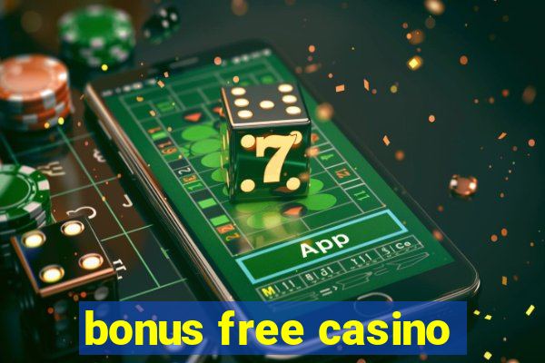 bonus free casino