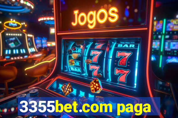 3355bet.com paga