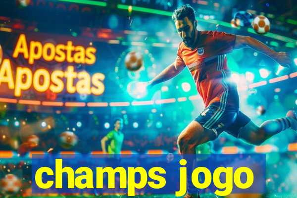 champs jogo