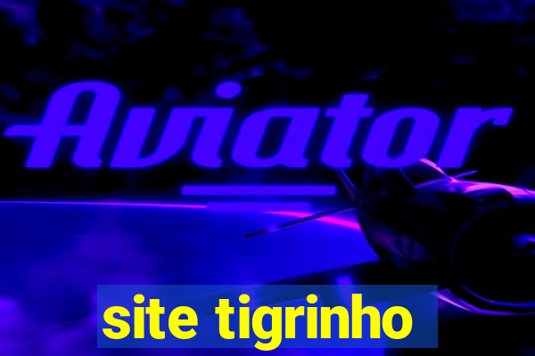 site tigrinho