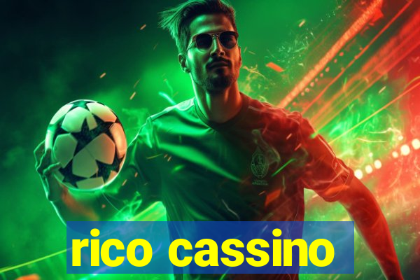 rico cassino