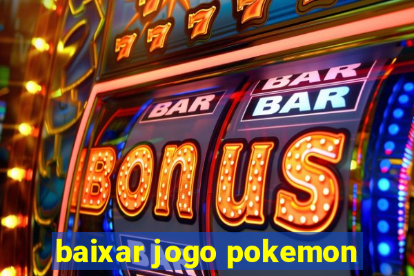 baixar jogo pokemon