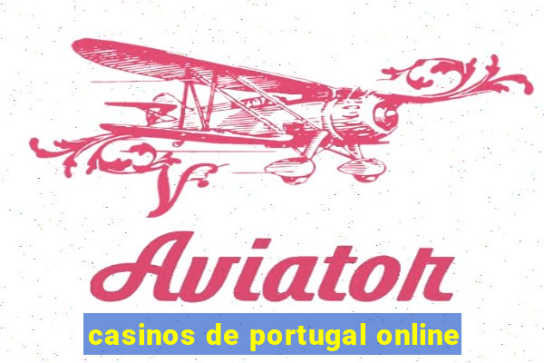 casinos de portugal online