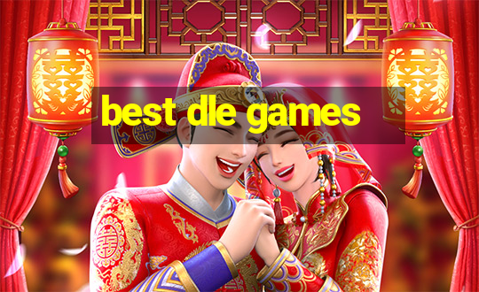 best dle games