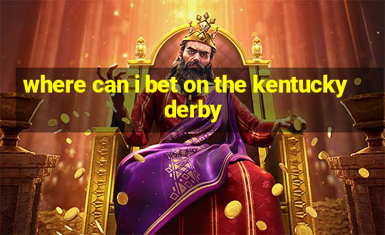 where can i bet on the kentucky derby