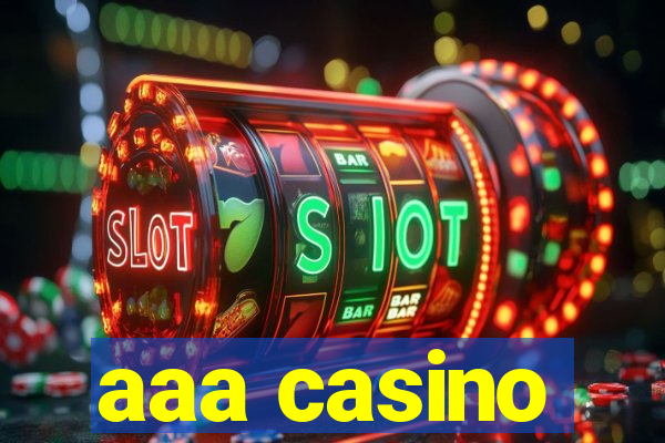 aaa casino