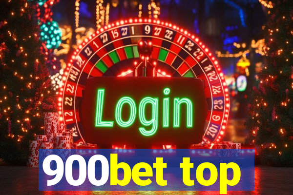 900bet top