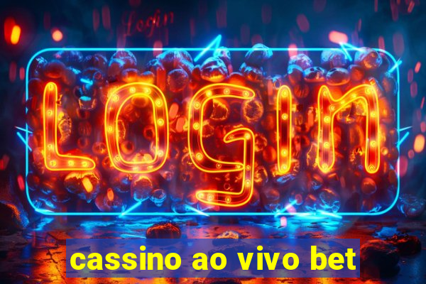 cassino ao vivo bet