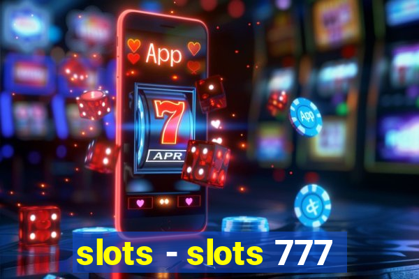 slots - slots 777