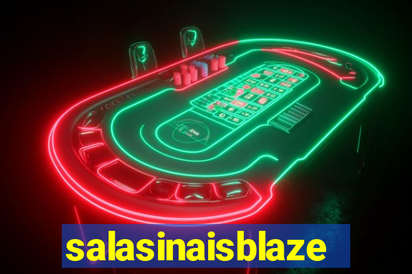 salasinaisblaze