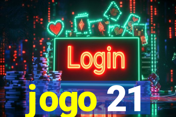 jogo 21