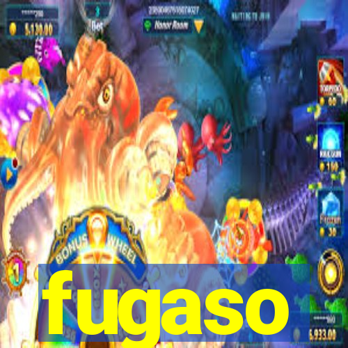 fugaso