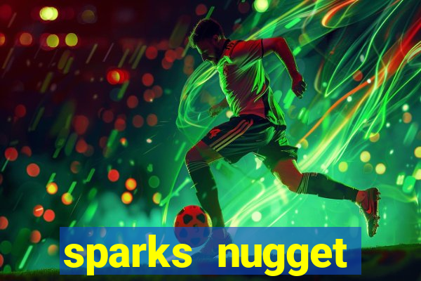 sparks nugget casino resort