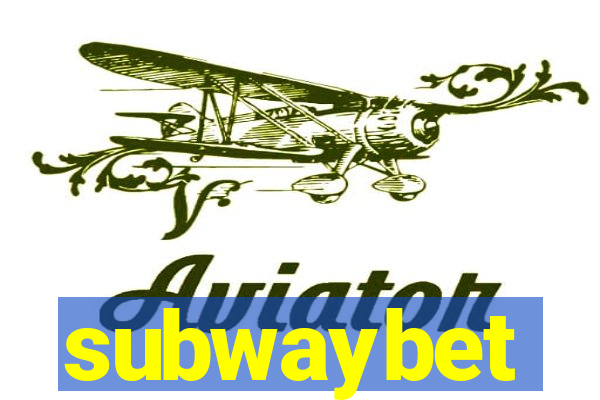 subwaybet