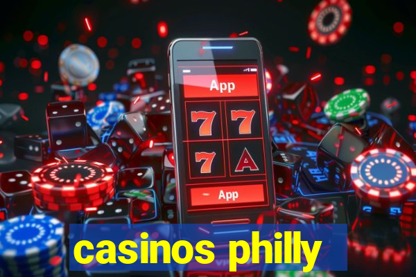 casinos philly