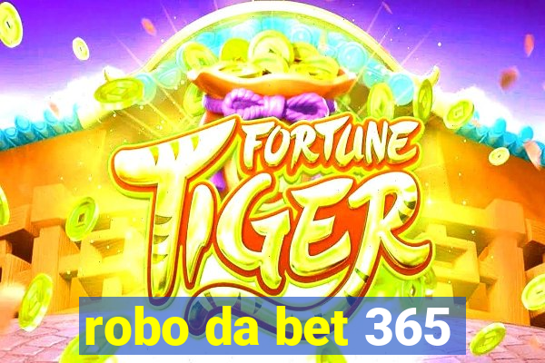 robo da bet 365