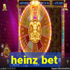 heinz bet