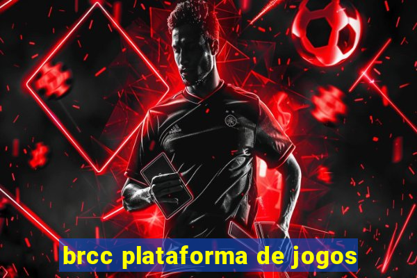 brcc plataforma de jogos