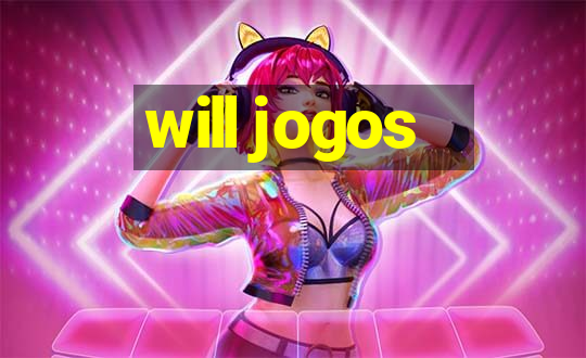 will jogos