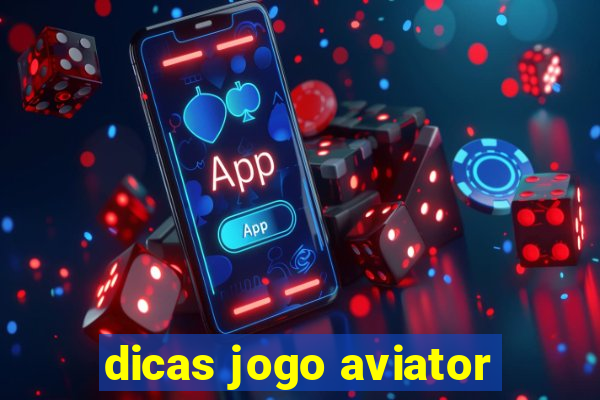 dicas jogo aviator