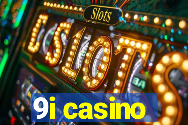 9i casino