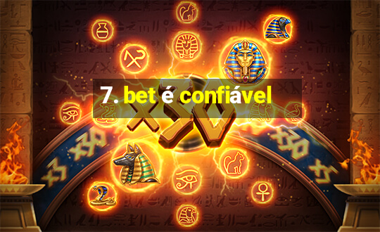 7. bet é confiável