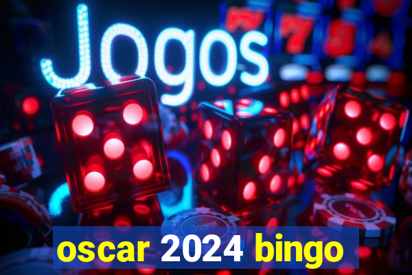 oscar 2024 bingo