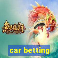 car betting