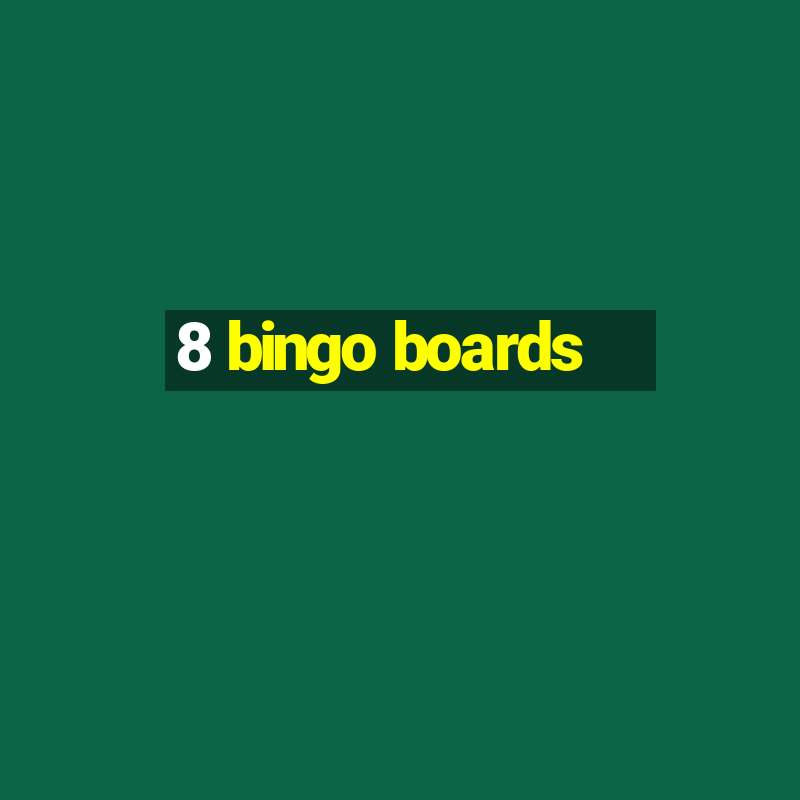 8 bingo boards