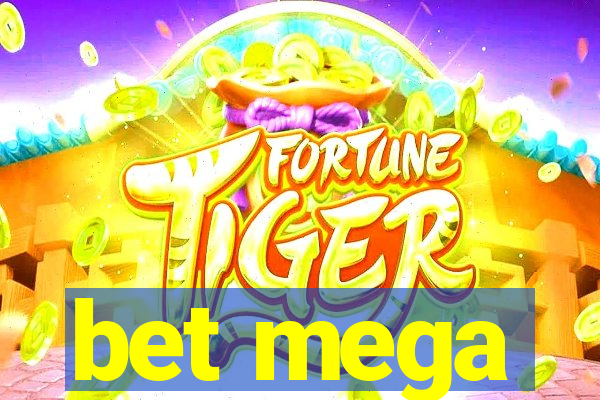 bet mega