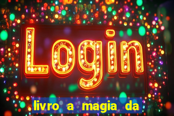 livro a magia da sobrevivência pdf download grátis