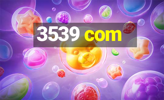 3539 com