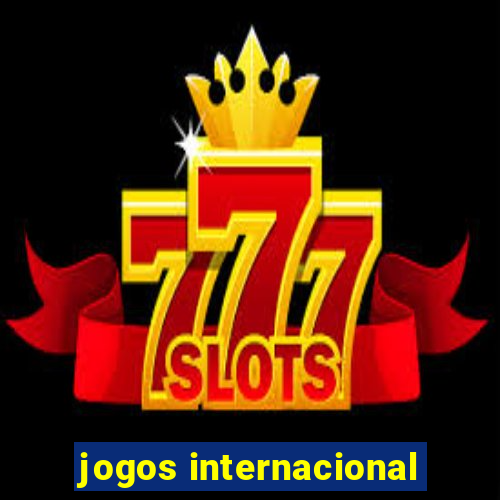 jogos internacional