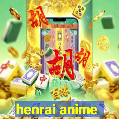 henrai anime