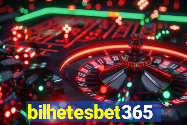 bilhetesbet365