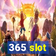 365 slot